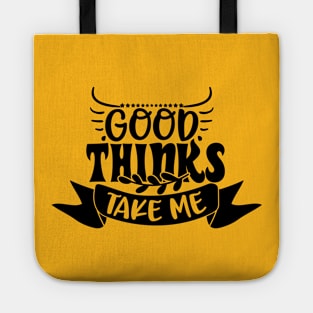 Good Things Take Time Tote