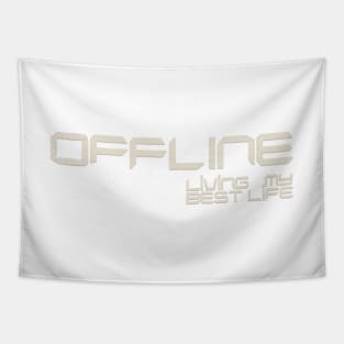 offline living life Tapestry