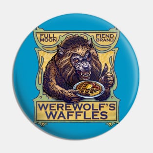 Werewolf's Waffles Pin