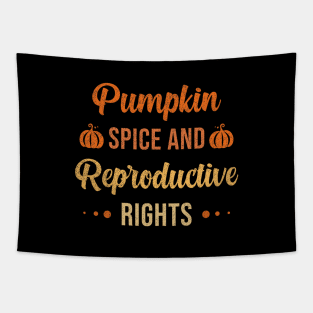 Pumpkin Spice and Reproductive Rights Tapestry