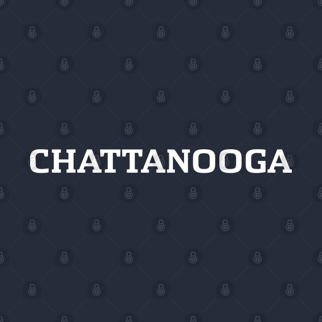 CHATTANOOGA by SeeScotty