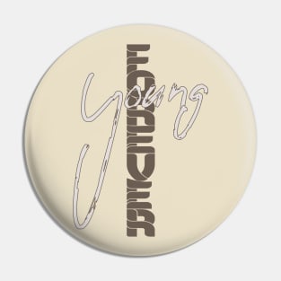 Forever Young Pin