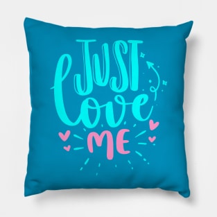 Just Love Me - baby kids boys girls Pillow