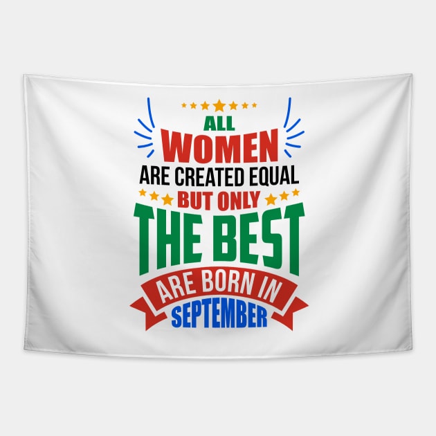 SEPTEMBER Birthday Special - WOMEN Tapestry by TheArtism