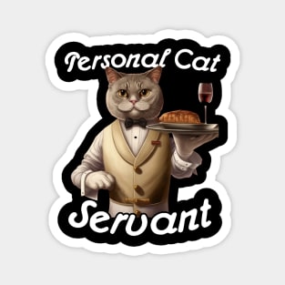 Personal Cat Servant Magnet