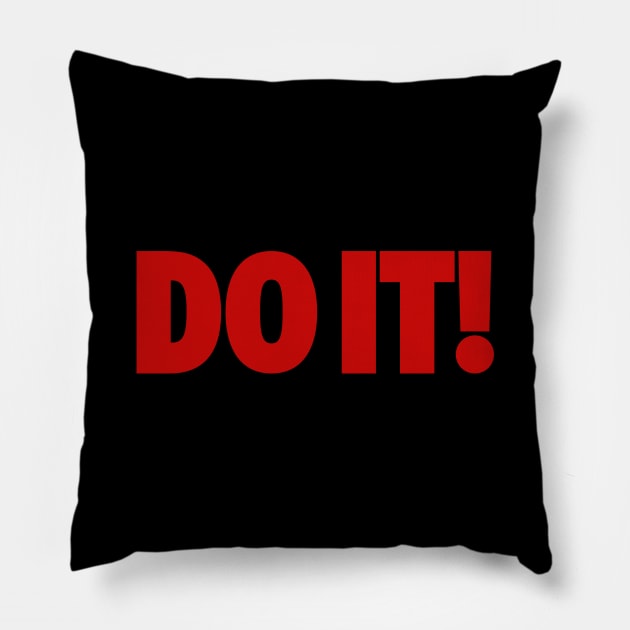 Do It! Pillow by Indie Pop