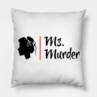 Ms. Murder Traditional Logo Pillow