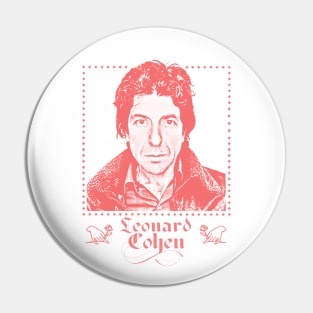 Leonard Cohen /// Retro Fan Artwork Pin