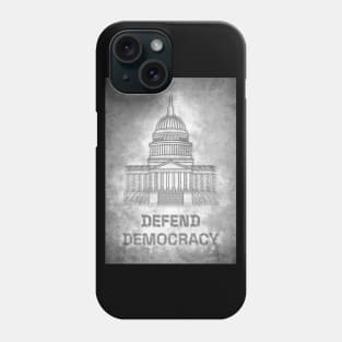 Capitol Hill-Defend Democracy Phone Case