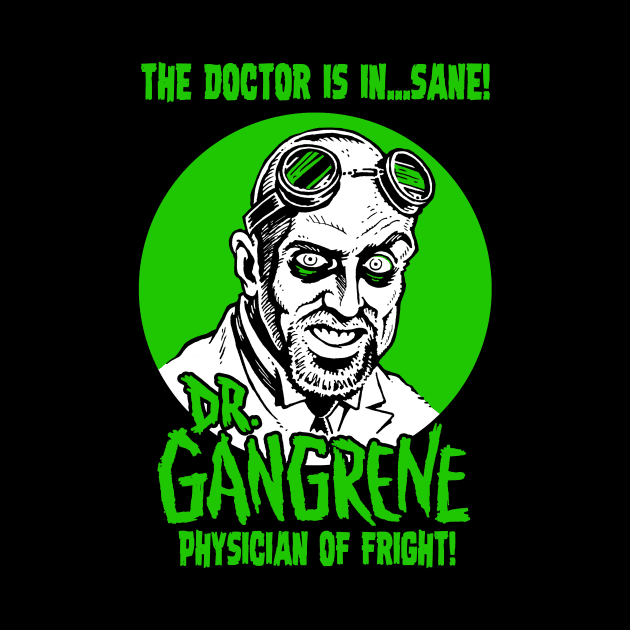 Dr. Gangrene - "The Doctor is in" Logo by Dr. Gangrene