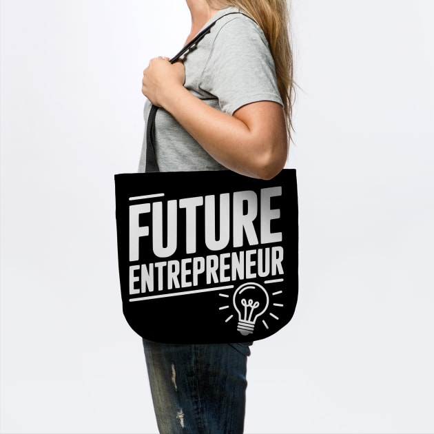 Future Entrepreneur by Frank Ring