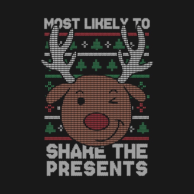 Most Likely to Shake the Presents // Funny Ugly Christmas Sweater // Winking Reindeer by SLAG_Creative