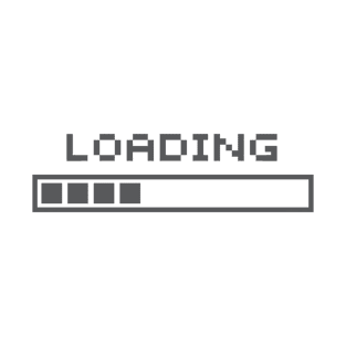 Im Loading Please Wait T-Shirt