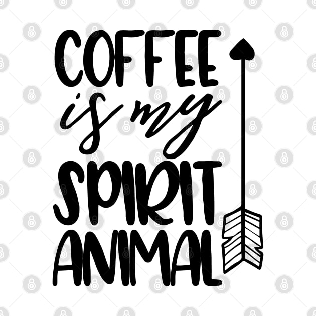 Coffee is my Spirit Animal by wahmsha