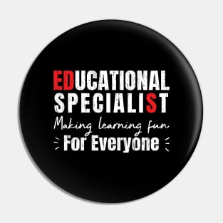 Funny Educational Specialist Graduation Pin