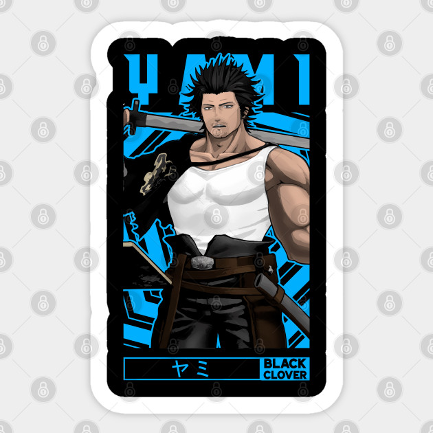 Captain Yami Black Clover Manga Anime Design Yami Sukehiro Sticker Teepublic