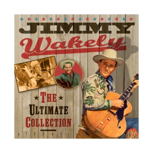 Jimmy Wakely - The Ultimate Country Collection T-Shirt