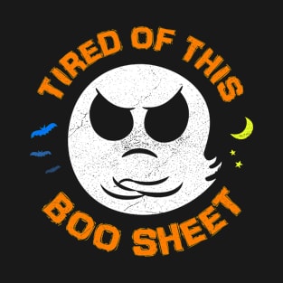 Tired Of This Boo Sheet T-Shirt