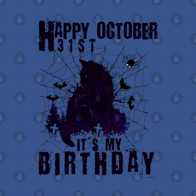 Happy October 31th it's my Birthday-Funny cat Halloween by yayashop