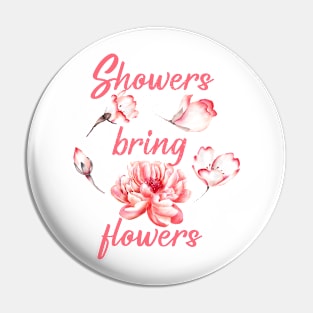 Showers bring flowers Pin