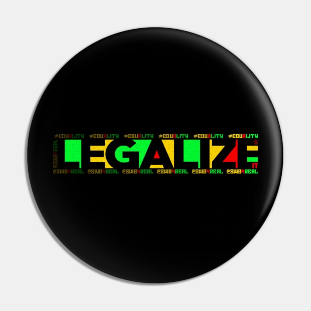 Legalize It Pin by swb4real