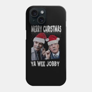 Merry Christmas Ya Wee Jobby Phone Case