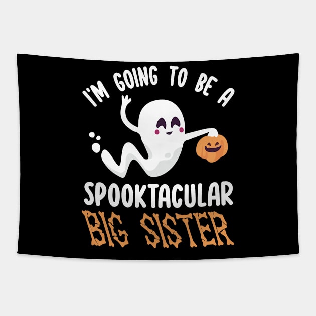 Ghost Fly Pumpkin I'm Going To Be A Spooktacular Big Sister Tapestry by joandraelliot