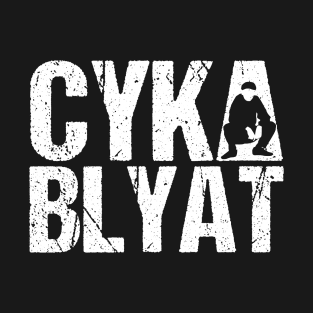 cyka blyat - slav squat T-Shirt