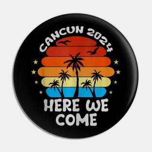 cancun 2024 here we come Pin