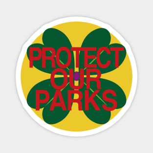 Protect Our Parks Magnet