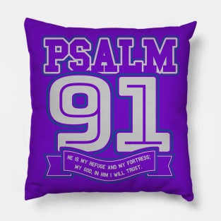 Psalm 91 My Refuge and My Fortress Pillow