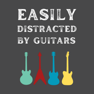 Easily Distracted by Guitars T-Shirt