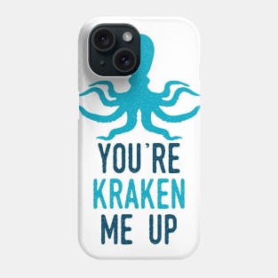 Kraken Me Up Phone Case