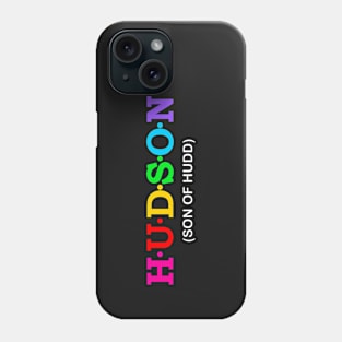 Hudson - Son Of Hudd. Phone Case