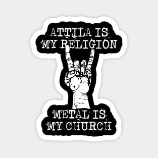 attila is my religion Magnet