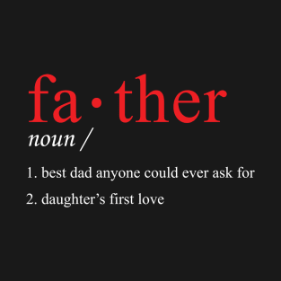 Define Father T-Shirt