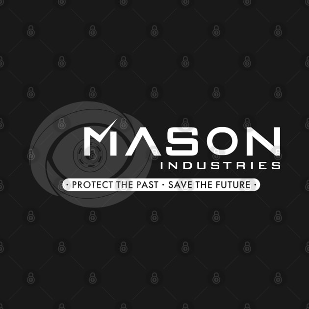 Timeless - Mason Industries: Protect & Save by BadCatDesigns