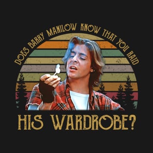 Club Movie Does Barry Manilow Know That You Raid His Wardrobe T-Shirt