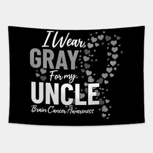 I Wear Grey for My Uncle Gray Ribbon Brain Tumor Awareness Tapestry