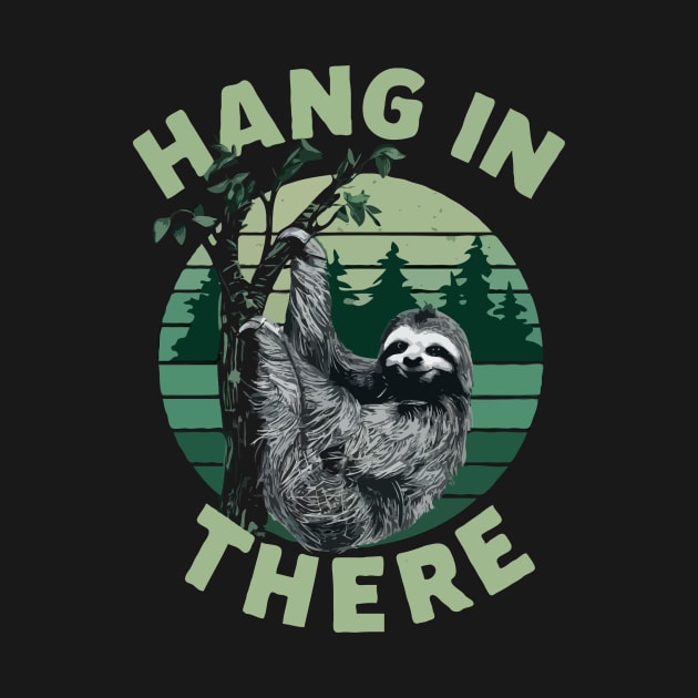 Hang In There, Lazy Sloth by Chrislkf