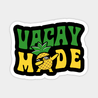 Vacay mode Magnet