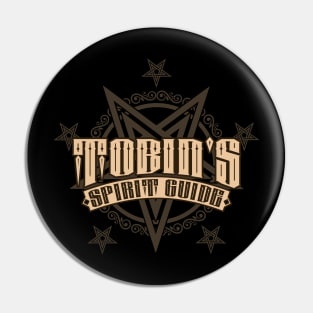 Spiritually Unofficial Tobin's Spirit Guide Pin