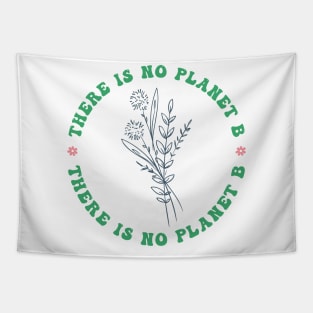 There Is No Planet B Tapestry