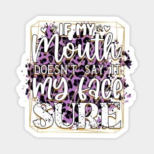 Laugh Out Loud: Wear Your Humor Boldly Magnet
