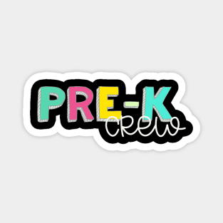 Prekindergarten crew staff Magnet