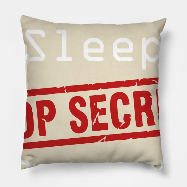 Eat Sleep Top-Secret Repeat Pillow by madmonkey