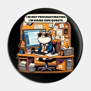 Boss Cat's Side Quests: Mastering the Art of Procrastination Pin