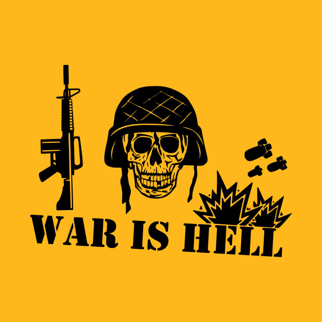 Discover War Is Hell: Stop The War - War - T-Shirt