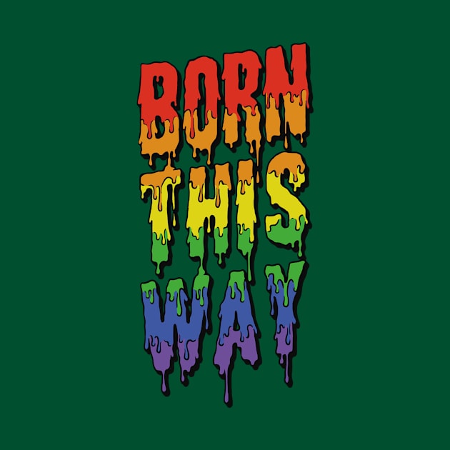 Born This Way by Surta Comigo