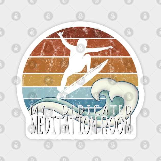 My Dedicated Meditation Room Green Wave Pipeline Surfer Magnet by SkizzenMonster